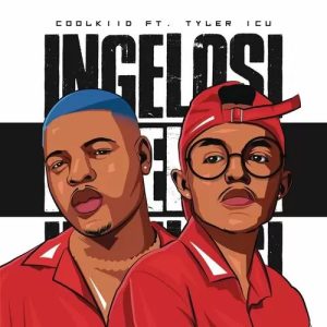 Coolkiid Tyler ICU Ingelosi feat Tyler ICU mp3 image Hip Hop More Afro Beat Za 300x300 - Coolkiid ft. Tyler ICU – Ingelosi