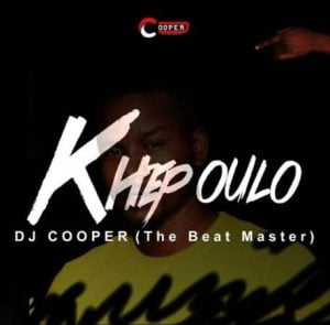 DJ Cooper – Khepoulo 1 Hip Hop More Afro Beat Za 300x295 - DJ Cooper – Khepoulo