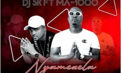DJ SK – Nyamezela ft. Ma1000 The Vocalist 1 Hip Hop More Afro Beat Za 400x240 - DJ SK ft. Ma1000 The Vocalist – Nyamezela
