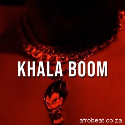 Kevi Kev – Khala Boom Afro Beat Za - Kevi Kev – Khala Boom