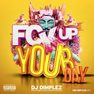 Screen Shot 2017 03 24 at 9.07.10 AM Hip Hop More Afro Beat Za 300x300 - DJ Dimplez ft. Ice Prince, Reason &amp; Royal Empire – Fuck Up Your Day