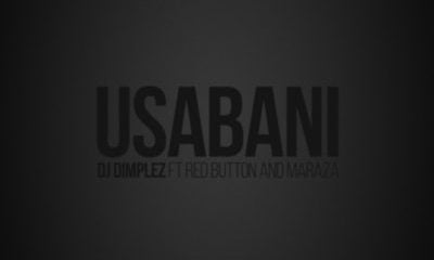 Screen Shot 2017 03 24 at 9.11.15 AM Hip Hop More Afro Beat Za 400x240 - DJ Dimplez ft. Maraza & Red Button – Usabani