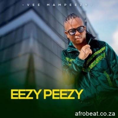 Vee Mampeezy ft Major League DJz Kumbaya scaled Hip Hop More Afro Beat Za 1 - Vee Mampeezy ft Master KG – Impilo Yam