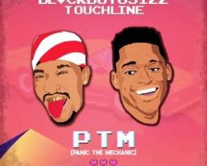 Blvckboyosizz Ft. Touchline – PTM Panic the Mechanic