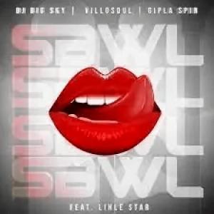 DJ Big Sky Ft. Gipla Spin, Villosoul, LIHLE STAR – SBWL