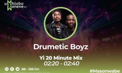 Drumetic Boyz – Yi 20 Minute Mix #MasonwabeKuMhlobo (16 April 2022)