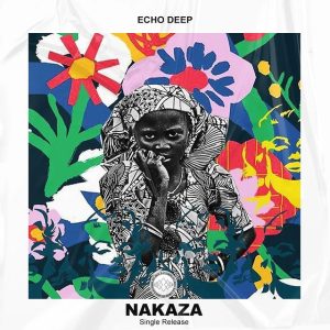 echo deep – nakaza afro mix Afro Beat Za 300x300 - Echo Deep – Nakaza (Afro Mix)
