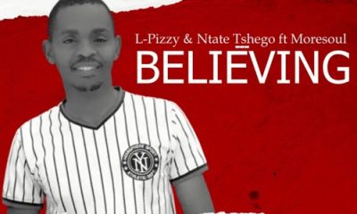 L-Pizzy & Ntate Tshego Ft. Moresoul – Believing (Vocal Mix)