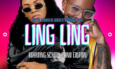 Mbuso De Mbazo, Lady Du & Siphosomething – Ling Ling (Boarding School Piano Edition)