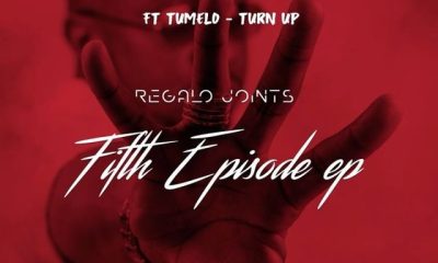 Regalo Joints Ft. Tumelo – Turn Up