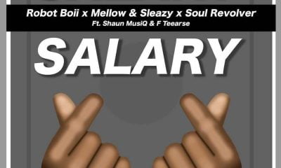Robot Boii Ft. Mellow & Sleazy, Soul Revolver, Shaun MusiQ & F Teearse – Salary Salary