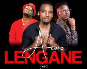 Aemo – Lengane ft Beast & Mthunzi