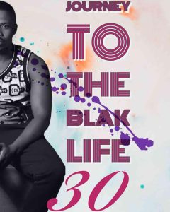 c blak – journey to the blak life 030 mix Afro Beat Za 240x300 - C-Blak – Journey To The Blak Life 030 Mix