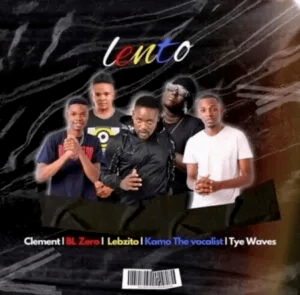 clement ft bl zero lebzito kamo the vocalist tye waves – lento Afro Beat Za 300x295 - Clement Ft. BL Zero, Lebzito, Kamo The Vocalist &amp; Tye Waves – Lento