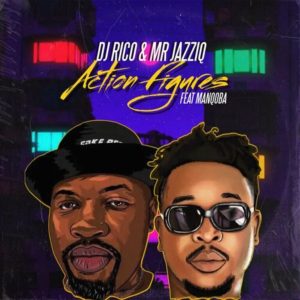 dj rico mr jazziq – action figures ft manqoba Afro Beat Za 300x300 - DJ Rico &amp; Mr JazziQ – Action Figures ft. Manqoba