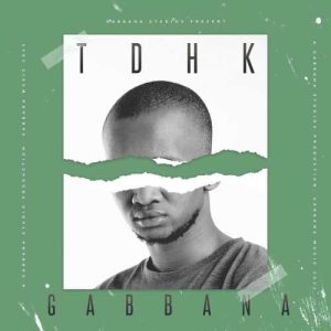 download gabbana tdhk album Afro Beat Za - DOWNLOAD Gabbana TDHK Album