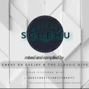 enkay de deejay the classic djys – private sgubhu vol 03 mix Afro Beat Za 300x300 - Enkay De Deejay &amp; The Classic Djys – Private Sgubhu Vol. 03 Mix