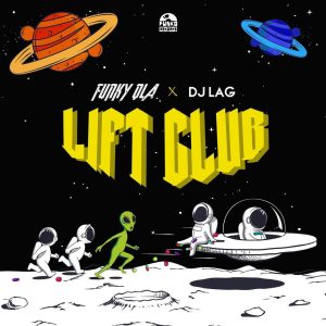 funky qla ft dj lag – lift club Afro Beat Za 300x300 - Funky Qla Ft. DJ Lag – Lift Club