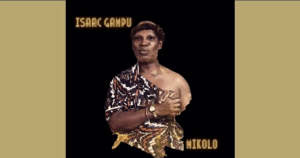 isaac gampu – mikolo mastered Afro Beat Za 300x158 - Isaac Gampu – Mikolo Mastered