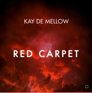 kay de mellow – red carpet main mix Afro Beat Za 297x300 - Kay De Mellow – Red Carpet (Main Mix)