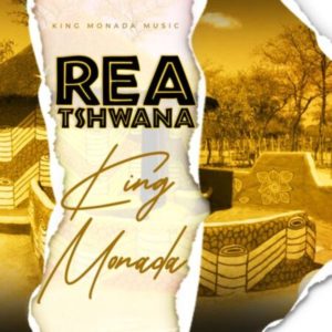 king monada – rea tshwana Afro Beat Za 300x300 - King Monada – Rea Tshwana