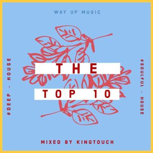 kingtouch – the top 10 may edition mix Afro Beat Za 300x300 - KingTouch – The Top 10 May Edition Mix