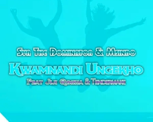 Sva The Dominator & Msindo Ft. Jiji Qosha & Tendermake – Kwamnandi Ungekho