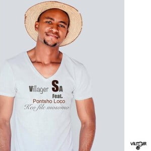 villager sa – keo file mosomo ft pontsho loco Afro Beat Za - Villager SA – Keo File Mosomo ft. Pontsho Loco