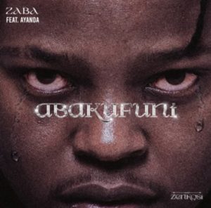 zaba – abakufuni ft ayanda Afro Beat Za 300x296 - Zaba – Abakufuni ft. Ayanda