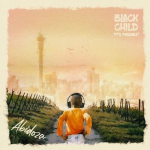 Abidoza – Black Child