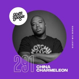 china charmeleon – slothboogie guestmix 291 Afro Beat Za - China Charmeleon – SlothBoogie Guestmix #291