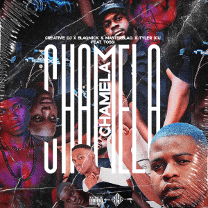 Creative Dj, Blaqnick & MasterBlaQ & Tyler ICU – Chamela ft. Toss