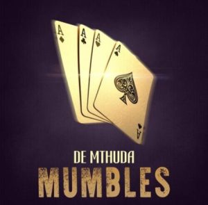 de mthuda – mumbles Afro Beat Za 300x295 - De Mthuda – Mumbles