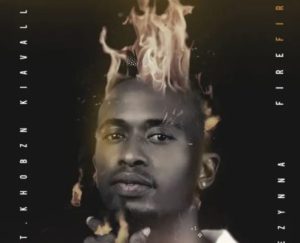 dezynna – fire fire ft khobzn kiavalla Afro Beat Za 300x243 - Dezynna – Fire Fire ft. Khobzn Kiavalla