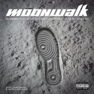 DJ Kaygo – Moonwalk ft. Quickfass Cass, DreamTeam, 2Lee Stark & Loki
