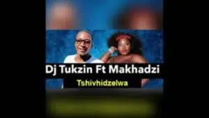 dj tukzin – tshivhidzelwa ft makhadzi zcc amapiano remix Afro Beat Za - Dj Tukzin – Tshivhidzelwa Ft. Makhadzi (ZCC Amapiano Remix)