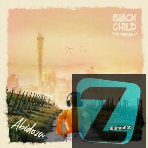 download abidoza black child album Afro Beat Za - DOWNLOAD Abidoza Black Child Album