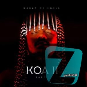 download kabza de small koa 2 part 1 album Afro Beat Za - DOWNLOAD Kabza De Small KOA 2 (Part 1) Album