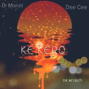 Dr Moruti & Dee Cee – Ke Ker
