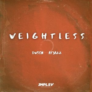 dwson atjazz – weightless Afro Beat Za 300x300 - Dwson &amp; Atjazz – Weightless