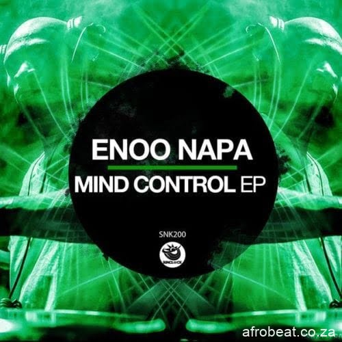 Enoo Napa – Mind Control (Original Mix)