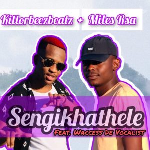 killorbeezbeatz – sengikhathele ft miles rsa waccess de vocalist Afro Beat Za 300x300 - Killorbeezbeatz – Sengikhathele ft. Miles Rsa &amp; Waccess De Vocalist