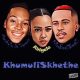 Killorbeezbeatz – KhumuliSkhethe ft. Manphylly Da Trapsonn & Abigail