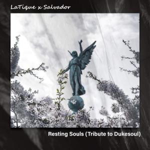 latique salvador – resting souls tribute to dukesoul Afro Beat Za - LaTique &amp; Salvador – Resting Souls (Tribute to Dukesoul)