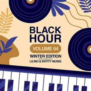lilmo entity musiq – black hour vol 4 winter edition 2022 Afro Beat Za 300x300 - Lil’Mo &amp; Entity MusiQ – Black Hour Vol.4 (Winter Edition 2022)