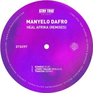 Manyelo Dafro – Heal Afrika (SONIDO Flip)