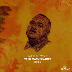 mpho wav – the waviology mix 002 Afro Beat Za 300x300 - Mpho.Wav – The Waviology Mix 002