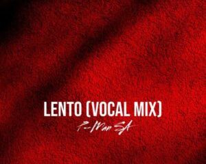 P-Man SA – Lento (Vocal Mix)