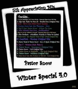 Pastor Snow – Winter Special 4.0 (57k Appreciation Mix)