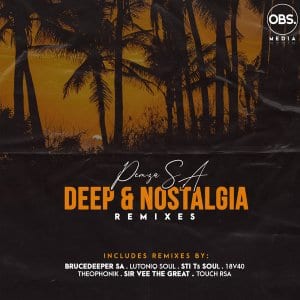 pemza sa – deep nostalgia brucedeepersa mainchains remix Afro Beat Za - Pemza SA – Deep &amp; Nostalgia (BruceDeeperSA MainChains Remix)